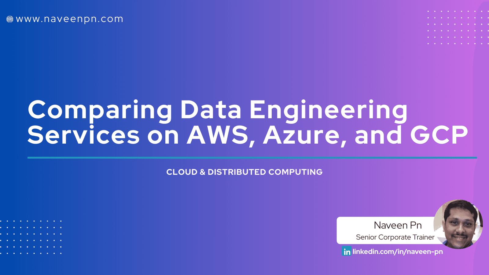 Comparing Data Engineering Services on AWS, Azure, and GCP