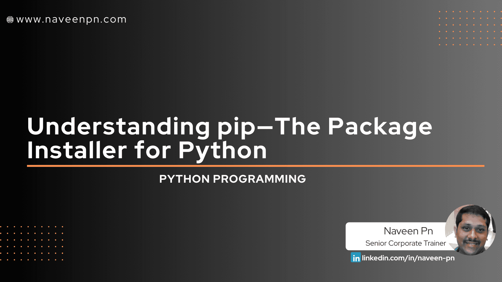 Understanding pipโThe Package Installer for Python