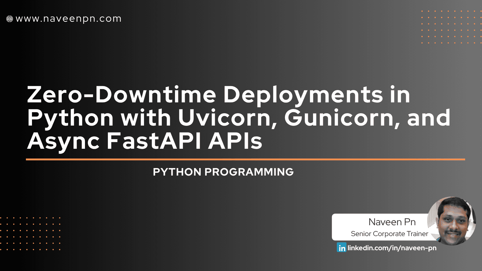 Zero-Downtime Deployments in Python with Uvicorn, Gunicorn, and Async FastAPI APIs