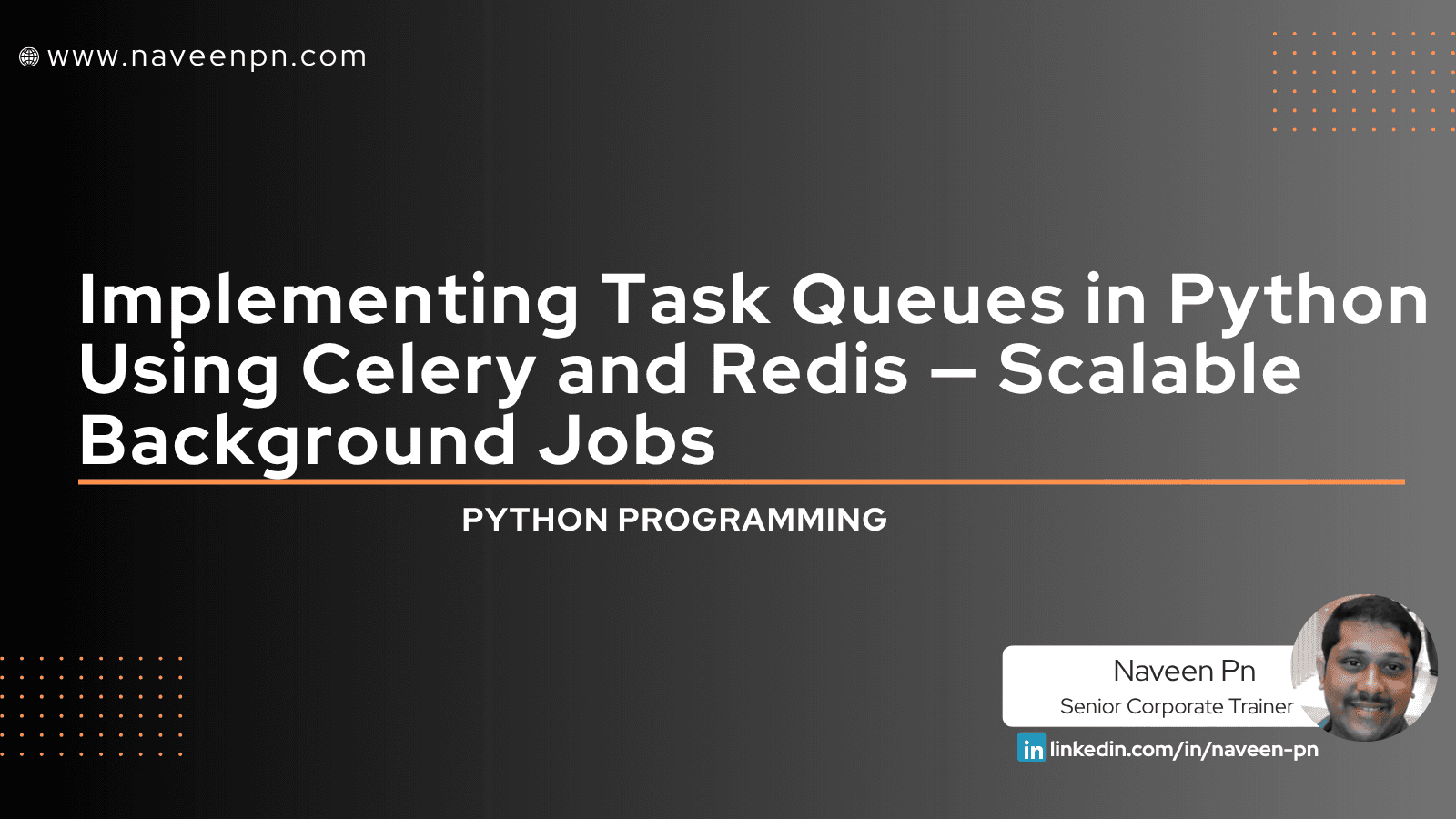 Implementing Task Queues in Python Using Celery and Redis — Scalable Background Jobs