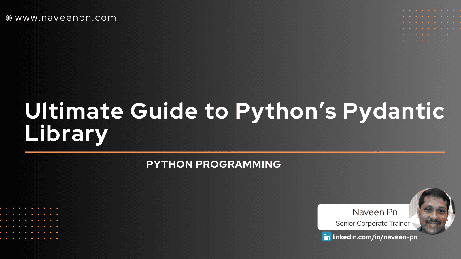 Ultimate Guide to Python’s Pydantic Library
