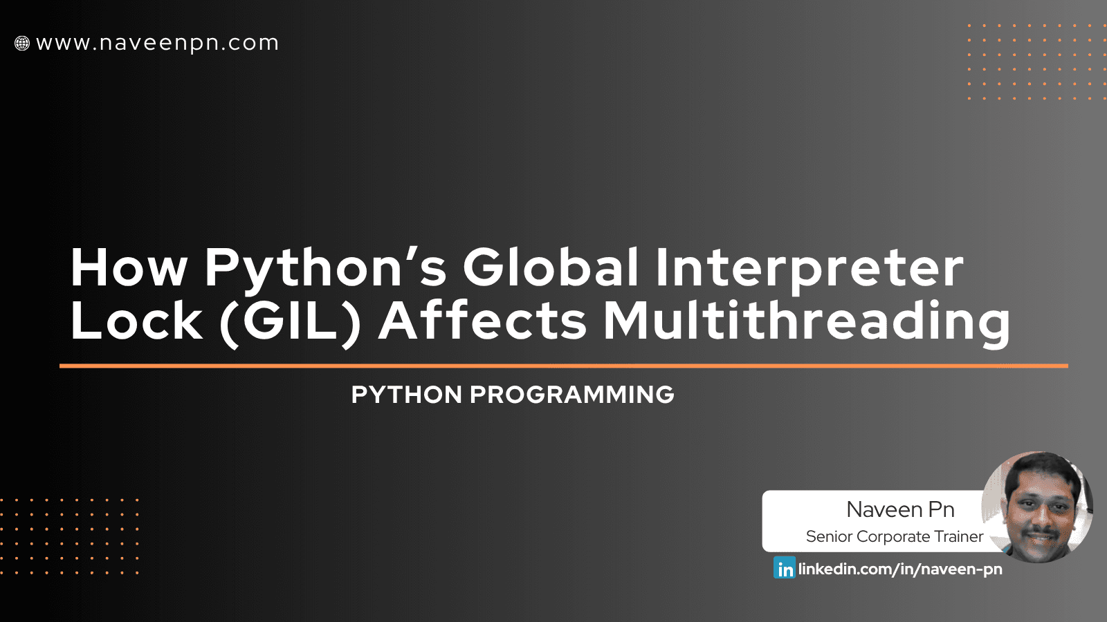 How Python’s Global Interpreter Lock (GIL) Affects Multithreading — The Ultimate Guide